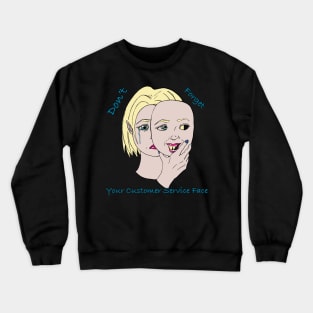 Customer Service Crewneck Sweatshirt